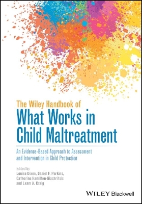 The Wiley Handbook of What Works in Child Maltreatment - 