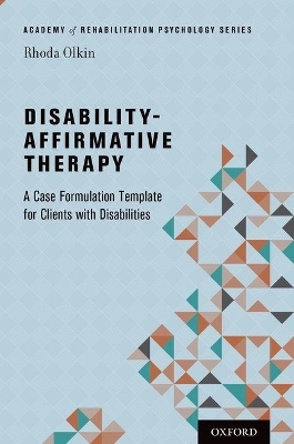 Disability-Affirmative Therapy - Rhoda Olkin