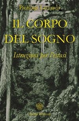 Corpo del Sogno (Il) - Pierluigi Lattuada