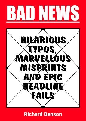 Bad News - Richard Benson