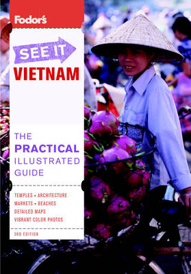 Fodor's See it Vietnam -  Fodor Travel Publications