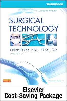 Surgical Technology - Text, Workbook, and Surgical Instrumentation Package - Joanna Kotcher Fuller, Renee Nemitz