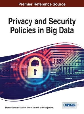 Privacy and Security Policies in Big Data - 