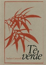 Tè verde - Stefano Cammelli