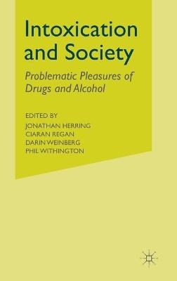 Intoxication and Society - 