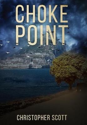 Choke Point - Christopher Scott