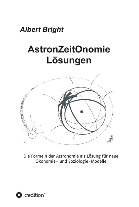 AstronZeitOnomie Lösungen - Albert Bright