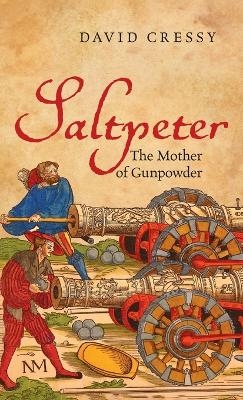 Saltpeter - David Cressy