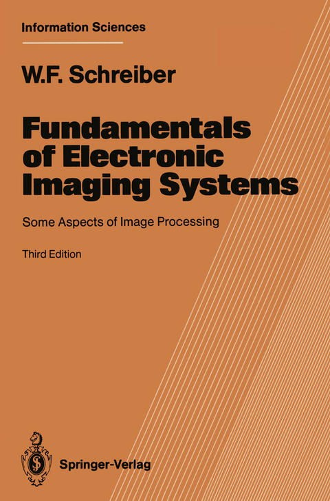 Fundamentals of Electronic Imaging Systems - William F. Schreiber