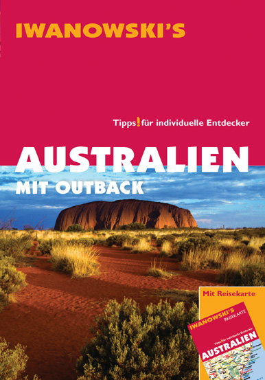 Australien mit Outback - Reiseführer von Iwanowski - Steffen Albrecht