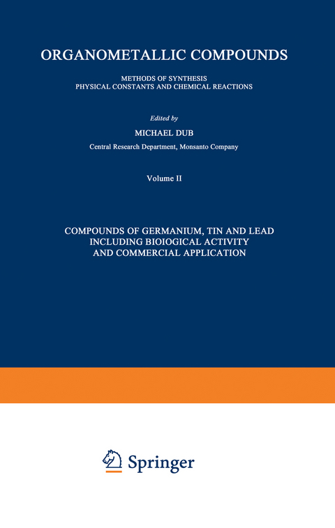 Compounds of Germanium, Tin and Lead Including Biological Activity and Commercial Application - Richard W. Weiss