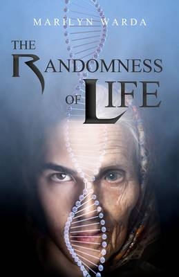 The Randomness of Life - Marilyn Warda