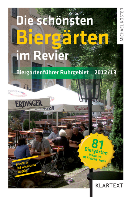 Die schönsten Biergärten im Revier - Michael Köster