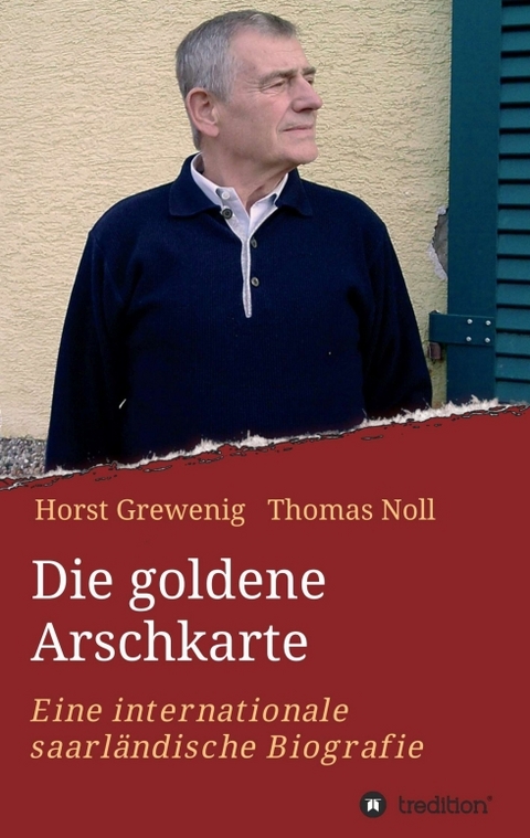 Die goldene Arschkarte - Thomas Noll, Horst Grewenig