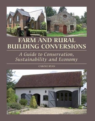 Farm and Rural Building Conversions - Carole Ryan