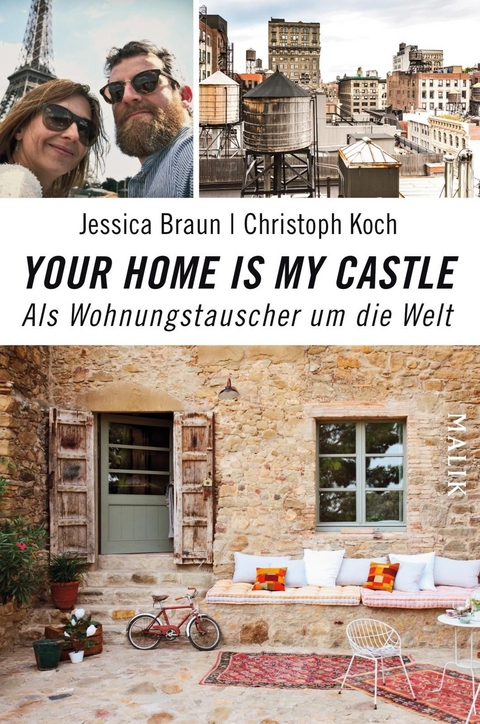 Your home is my castle - Jessica Braun, Christoph Koch