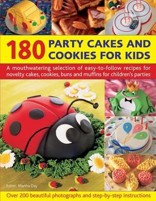 180 Party Cakes & Cookies for Kids - Martha Day