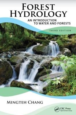 Forest Hydrology - Mingteh Chang