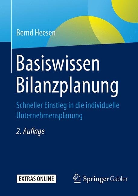 Basiswissen Bilanzplanung - Bernd Heesen