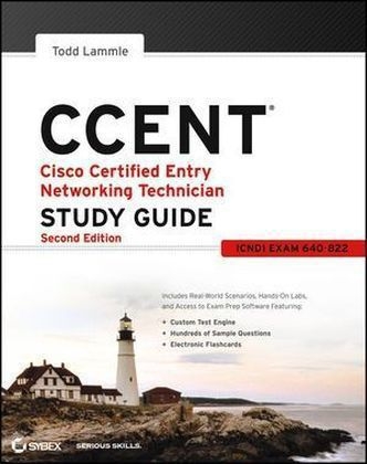 CCENT Cisco Certified Entry Networking Technician Study Guide - Todd Lammle