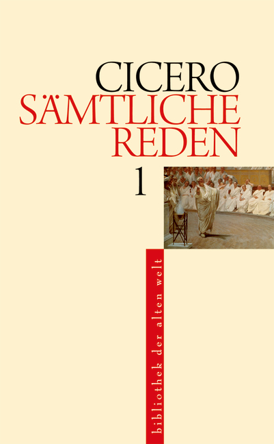 Sämtliche Reden - Marcus Tullius Cicero