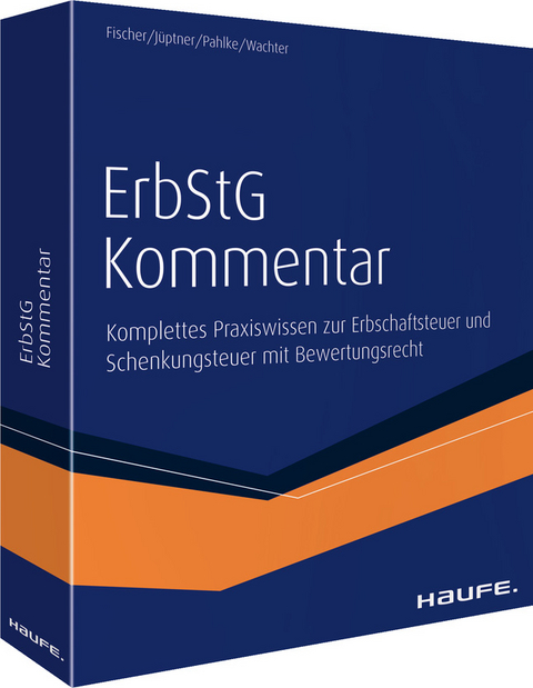 Erbschaftsteuergesetz (ErbStG) Kommentar Online - 