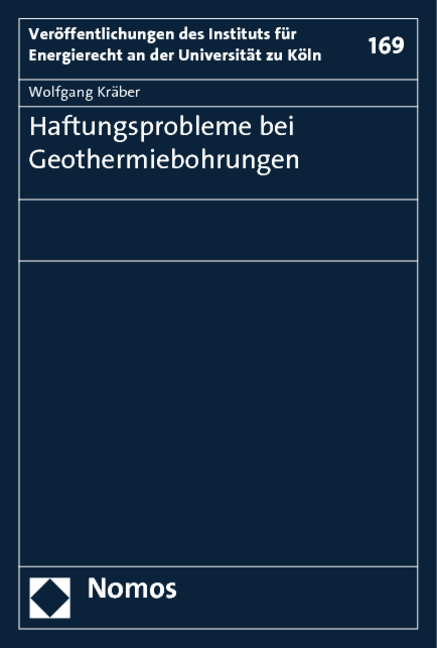 Haftungsprobleme bei Geothermiebohrungen - Wolfgang Kräber