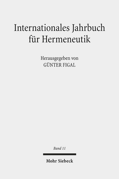 Internationales Jahrbuch für Hermeneutik - 