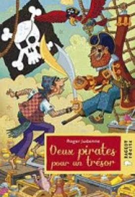 Deux pirates pour un tresor -  Moliere, Roger Judenne