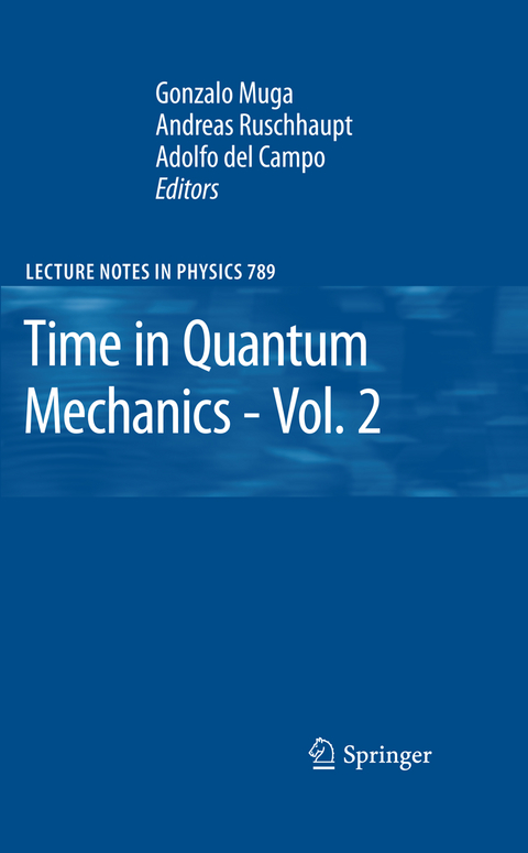 Time in Quantum Mechanics - Vol. 2 - 