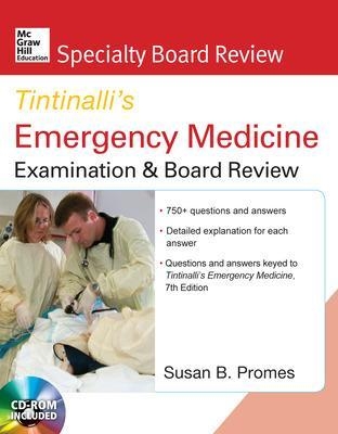 McGraw-Hill Specialty Board Review Tintinalli's Emergency Medicine Examination and Board Review - Susan Promes