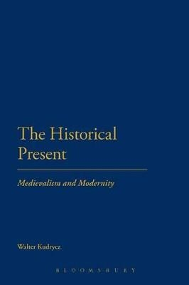 The Historical Present - Dr Walter Kudrycz