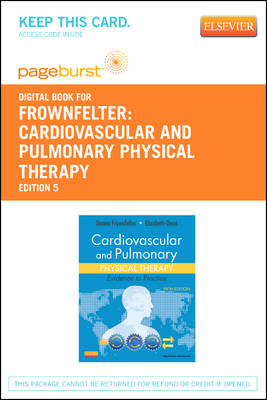 Cardiovascular and Pulmonary Physical Therapy 5e - Donna Frownfelter