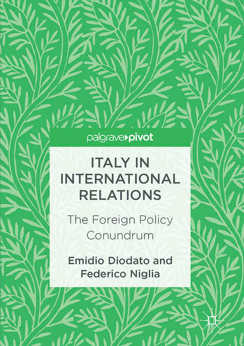 Italy in International Relations - Emidio Diodato, Federico Niglia