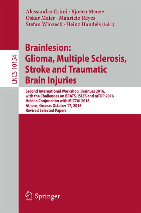 Brainlesion: Glioma, Multiple Sclerosis, Stroke and Traumatic Brain Injuries - 