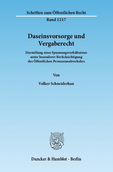 Daseinsvorsorge und Vergaberecht. - Volker Schneiderhan