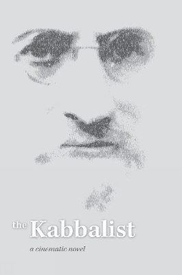 Kabbalist: a Cinematic Novel**************** - Semion Vinokur