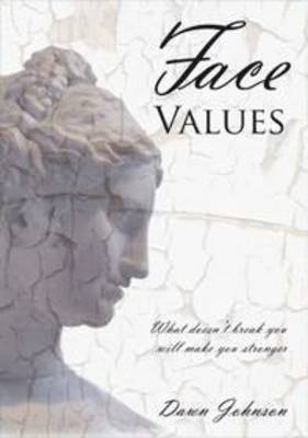 Face Value - Dawn Johnson