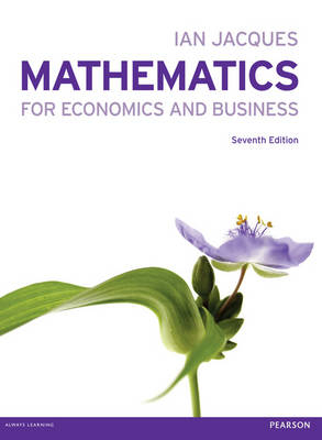 Mathematics for Economics and Business - Ian Jacques