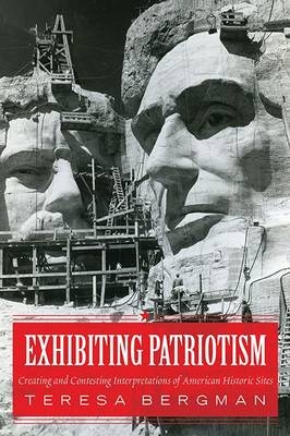 Exhibiting Patriotism - Teresa Bergman