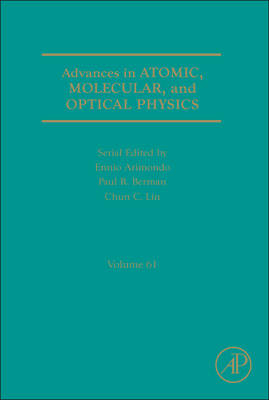 Advances in Atomic, Molecular, and Optical Physics - 