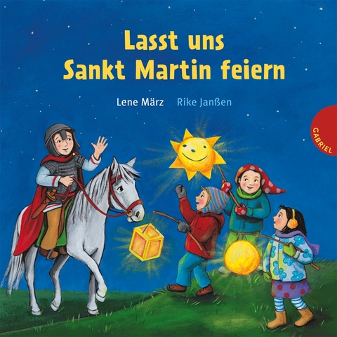 Lasst uns Sankt Martin feiern - Lene März