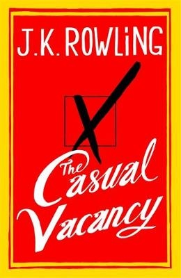 The Casual Vacancy - J. K. Rowling