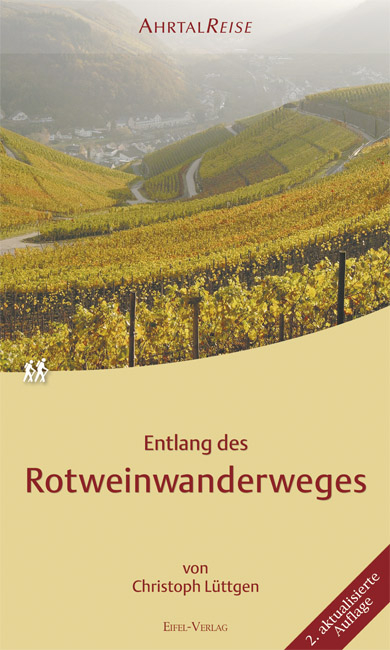 Entlang des Rotweinwanderweges - Christoph Lüttgen