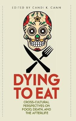 Dying to Eat - 