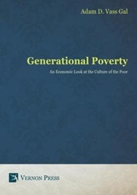 Generational Poverty - Adam D. Vass Gal