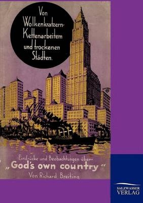 Von Wolkenkratzern, Kettenarbeitern und trockenen Städten - Richard Breiting