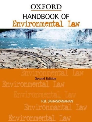 Handbook of Environmental Law (Second Edition) - P.B. Sahasranaman