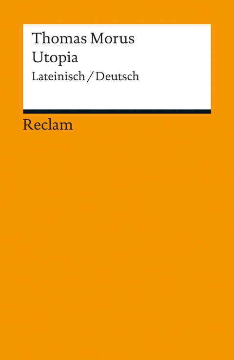 Utopia. Lateinisch/Deutsch - Thomas Morus