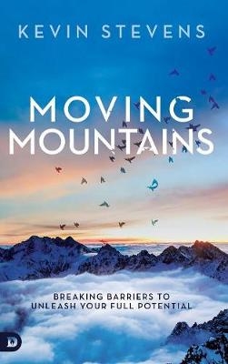 Moving Mountains - Kevin Stevens